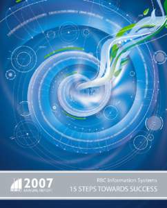 OAO RBC Information Systems ANNUAL REPORT – 2007 Approved by the Annual General Meeting, Minutes № 27 ofChairman of the Board German Kaplun