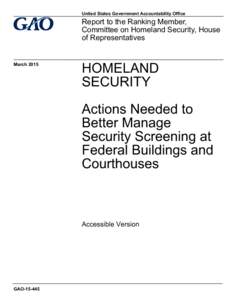 United States Government Accountability Office  Report to the Ranking Member,  Committee on Homeland Security, House  of Representatives 