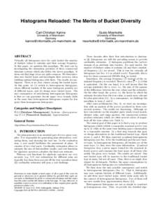 Histograms Reloaded: The Merits of Bucket Diversity Carl-Christian Kanne University of Mannheim Germany  