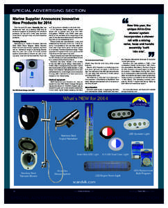 SPECIAL ADVERTISING SECTION SPECIAL ADVERTISING SECTION  “ Marine Supplier Announces Innovative New Products for 2014
