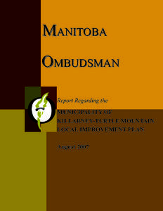 MANITOBA OMBUDSMAN Report Regarding the MUNICIPALITY OF KILLARNEY-TURTLE MOUNTAIN