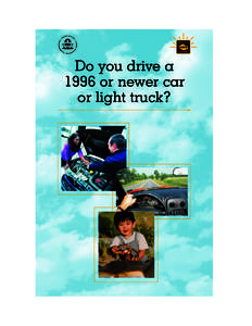 Do you drive a 1996 or newer car or light truck? (EPA-420-F, AugustRev September 2012)