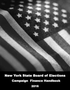 New York State Board of Elections Campaign Finance Handbook 2016 This page intentionally left blank.