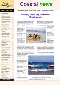 Coastal news Issue 25 • March 2004 Contents Blasting Reefs Key to Nation’s Development