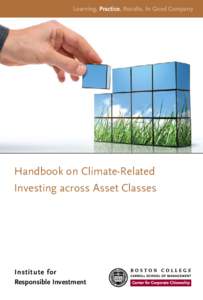 Learning, Practice, Results. In Good Company  Handbook on Climate-Related Investing across Asset Classes  Institute for