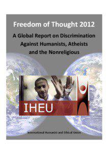 Freedom of Thought 2012 A Global Report on Discrimination Against Humanists, Atheists