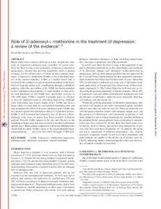 Role of S-adenosyl-L-methionine in the treatment of depression: a review of the evidence1–4 David Mischoulon and Maurizio Fava KEY WORDS SAMe, S-adenosyl-L-methionine, depression,