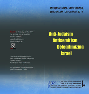 International Conference Jerusalem | 25-28 May 2014 R.S.V.P. by Thursday, 22 May 2014 Tel: , Fax: 