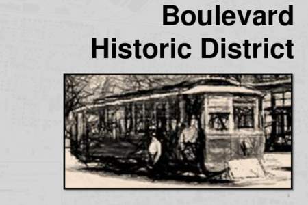 Boulevard Historic District 1  Boulevard Historic District: