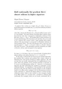 Half conformally flat gradient Ricci almost solitons in higher signature Miguel Brozos V´azquez Universidade da Coru˜ na, Coru˜ na, SPAIN