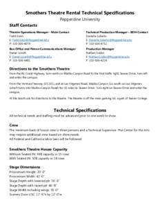 Smothers Theatre Rental Technical Specifications Pepperdine University Staff Contacts Theatre Operations Manager - Main Contact Todd Eskin E: 