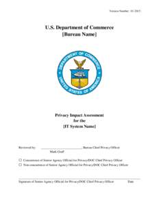 Version Number: U.S. Department of Commerce [Bureau Name]  Privacy Impact Assessment
