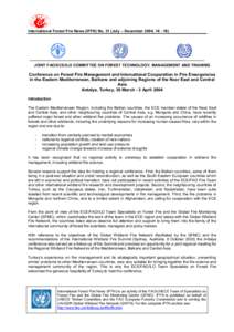 International Forest Fire News (IFFN) No. 31 (July – December 2004, JOINT FAO/ECE/ILO COMMITTEE ON FOREST TECHNOLOGY, MANAGEMENT AND TRAINING Conference on Forest Fire Management and International Cooperation