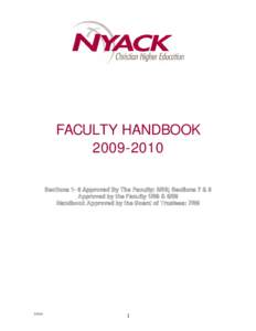 FACULTY HANDBOOK[removed]Sections 1- 6 Approved By The Faculty: 5/08; Sections 7 & 9 Approved by the Faculty 1/09 & 5/09 Handbook Approved by the Board of Trustees: 7/09