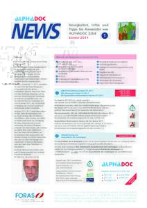 NEWS  Neuigkeiten, Infos und Tipps für Anwender von ALPHADOC 32bit Jänner 2011