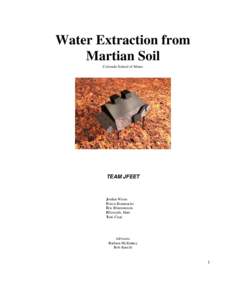 Water Extraction from Martian Soil Colorado School of Mines TEAM JFEET