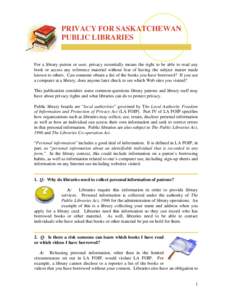 Microsoft Word - Privacy for Saskatchewan Public Libraries with Graphics-2.doc