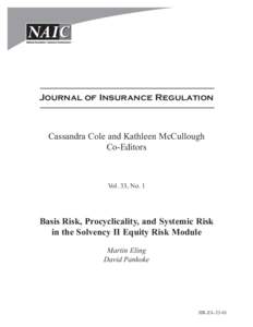 JIR Article - Basis Risk, Procyclicality, and Systemic Risk in the Solvency II Equity Risk Module