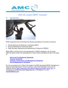 AMC-Developed ARINC Standards By Sam Buckwalter AMC Executive Secretary