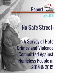 National Coalition for the Homeless / Homelessness in the United States / Discrimination / Homelessness / Hate crime / Coalition for the Homeless / Violence / Hate crime laws in the United States