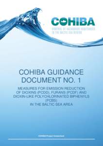 COHIBA GUIDANCE DOCUMENT NO. 1 MEASURES FOR EMISSION REDUCTION OF DIOXINS (PCDD), FURANS (PCDF) AND DIOXIN-LIKE POLYCHLORINATED BIPHENYLS (PCBS)