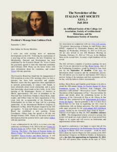 The Newsletter of the ITALIAN ART SOCIETY XXVI, 3 Fall 2014 An Affiliated Society of the College Art Association, Society of Architectural