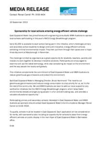MEDIA RELEASE Contact: Ronan Carroll Ph: [removed]September[removed]Sponsorship for local schools entering energy-efficient vehicle challenge