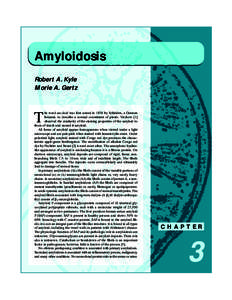 Amyloidosis Robert A. Kyle Morie A. Gertz T