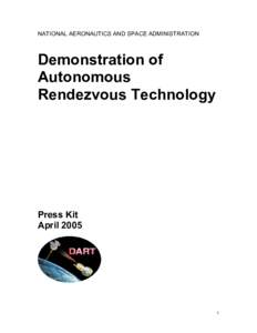 NATIONAL AERONAUTICS AND SPACE ADMINISTRATION  Demonstration of Autonomous Rendezvous Technology
