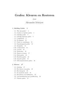 Grafen: Kleuren en Routeren door Alexander Schrijver 1. Inleiding Grafen 1.1.