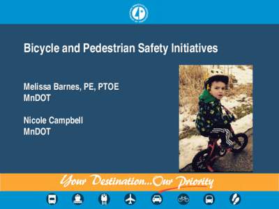Bicycle and Pedestrian Safety Initiatives