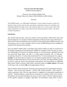    Overview of the LHC Data Model  DASPOS Technical Report #1    Peter Ivie, Anna Woodard, Matthias Wolf, 