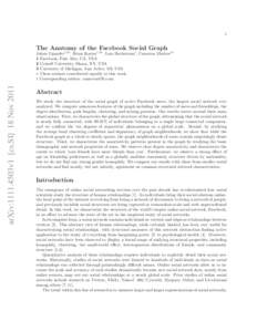 1  The Anatomy of the Facebook Social Graph arXiv:1111.4503v1 [cs.SI] 18 Nov 2011