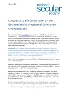 FebruaryA response to the Consultation on the Northern Ireland Freedom of Conscience Amendment Bill This submission to the consultation prepared by Assembly Member Paul Givan in