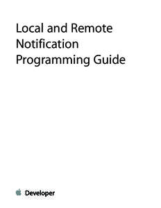 Local and Remote Notification Programming Guide Contents