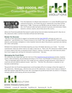 Sage 500 ERP Customer Testimonial - Uno Foods, Inc.