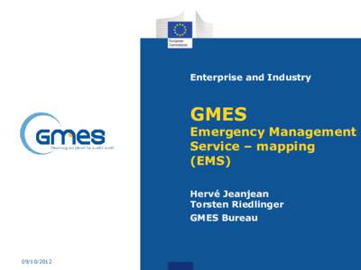 Enterprise and Industry  GMES Emergency Management Service – mapping