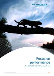Focus on performance The SCHWIND AMARIS® product family TREAT