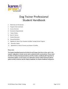 Dog Trainer Professional Student Handbook 1. Welcome and Introduction