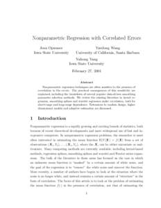 Nonparametric Regression with Correlated Errors Jean Opsomer Iowa State University Yuedong Wang University of California, Santa Barbara