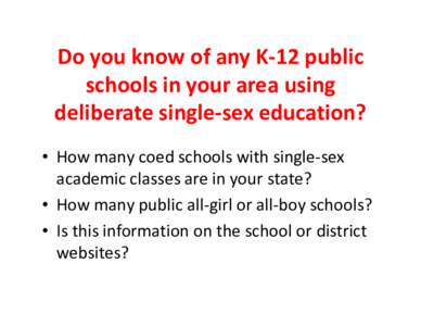 Microsoft PowerPoint - Identifying Public Schools using Single-Sex Education