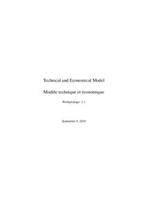Technical and Economical Model Modèle technique et économique Workpackage: 2.1 September 9, 2010
