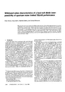 Wideband noise characteristics of a lead-salt diode laser: possibility of quantum noise limited TDLAS performance Peter Werle, Franz Slemr, Manfred Gehrtz, and Christof Brauchle The wideband noise characteristics of a Pb