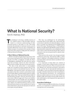 ﻿ THE HERITAGE FOUNDATION What Is National Security? Kim R. Holmes, PhD