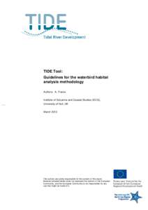 TIDE Tool: Guidelines for the waterbird habitat analysis methodology Authors: A. Franco Institute of Estuarine and Coastal Studies (IECS), University of Hull, UK