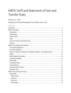 MBTA Tariff and Statement of Fare and Transfer Rules Effective July 1, 2016 Adopted by the Fiscal and Management Control Board June 6, 2016  Contents