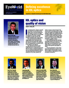 Supplement to EyeWorld December 2014 Defining excellence in IOL optics Supported by an independent educational grant from Abbott Medical Optics