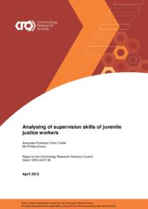 Analysing of supervision skills of juvenile justice workers Associate Professor Chris Trotter