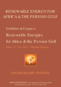 RENEWABLE ENERGY FOR AFRICA & THE PERSIAN GULF Exhibition & Congress Renewable Energies for Africa & the Persian Gulf