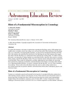 Volume 1, Jul[removed]Jan 2003 Issue 2 Hints of a Fundamental Misconception in Cosmology by Edward E. Prather University of Arizona